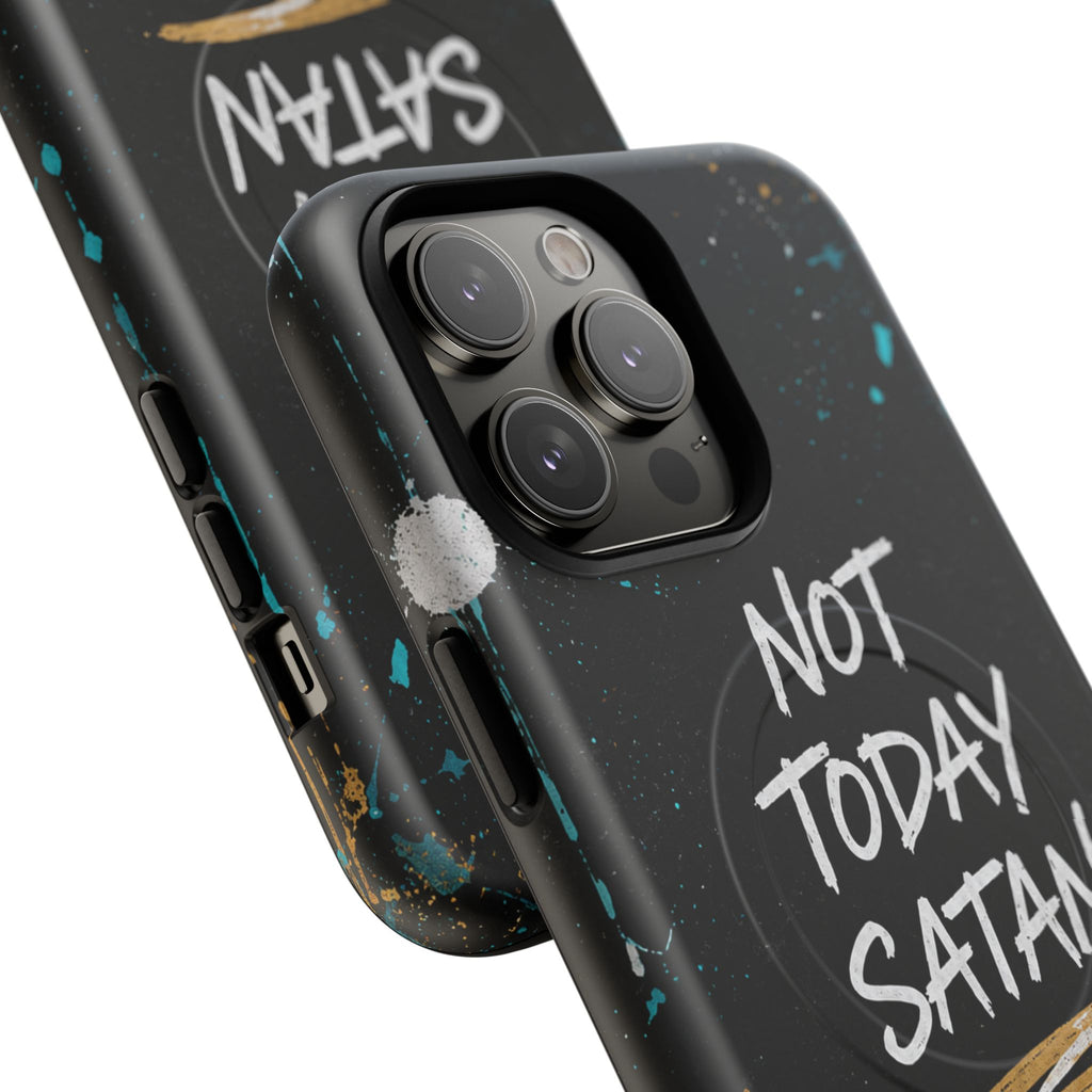 Not Today Satan Christian Tough Magnetic Phone Case