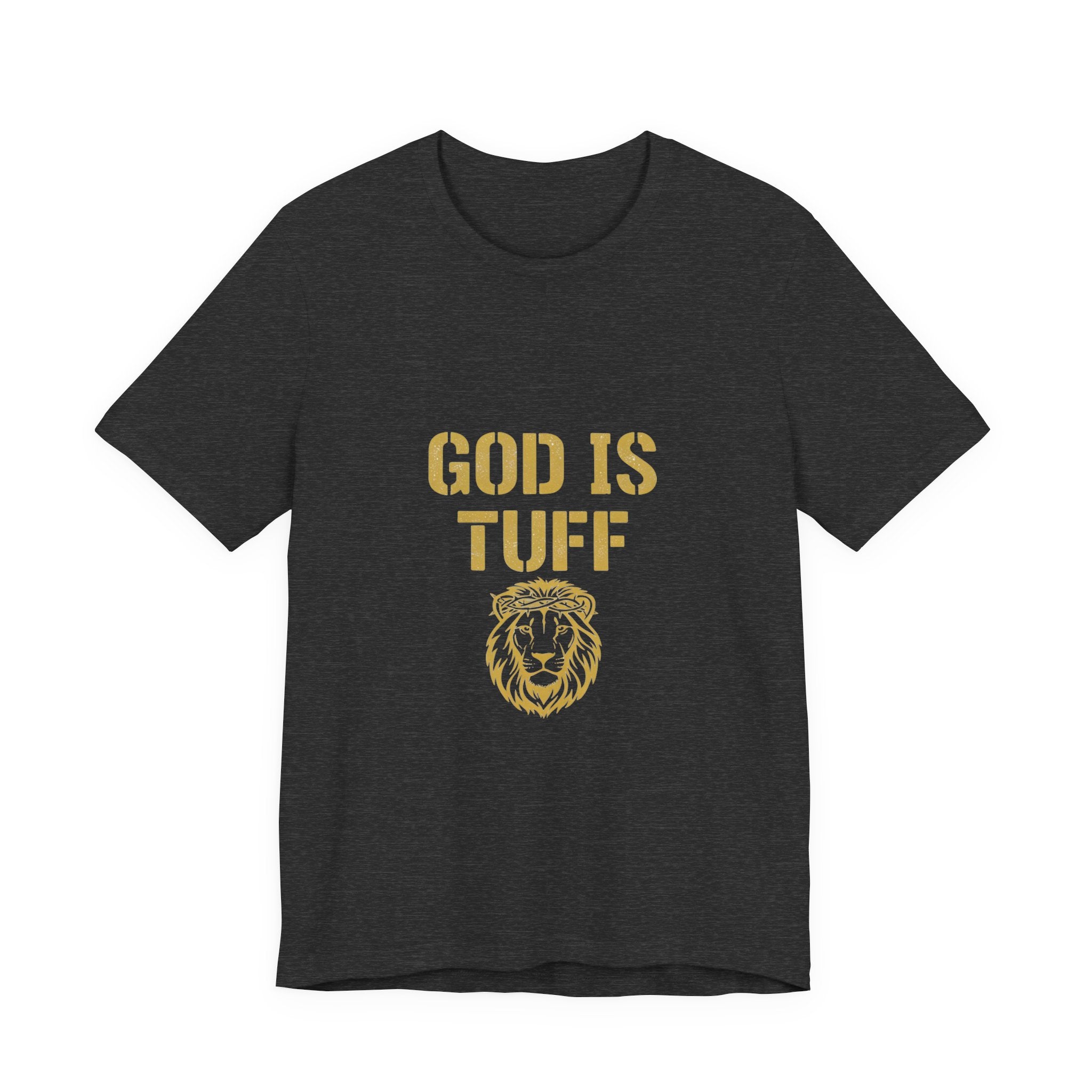 God Is Tuff Unisex Tee, Inspirational Shirt, Christian Apparel, Motivational Top, Bible Verse Tee, Faith-Based Fashion