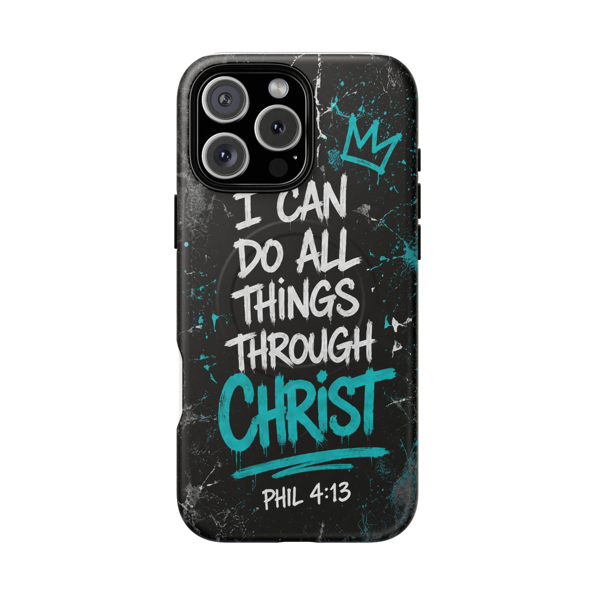 Through Christ Philippians 4 13 Phone Case
