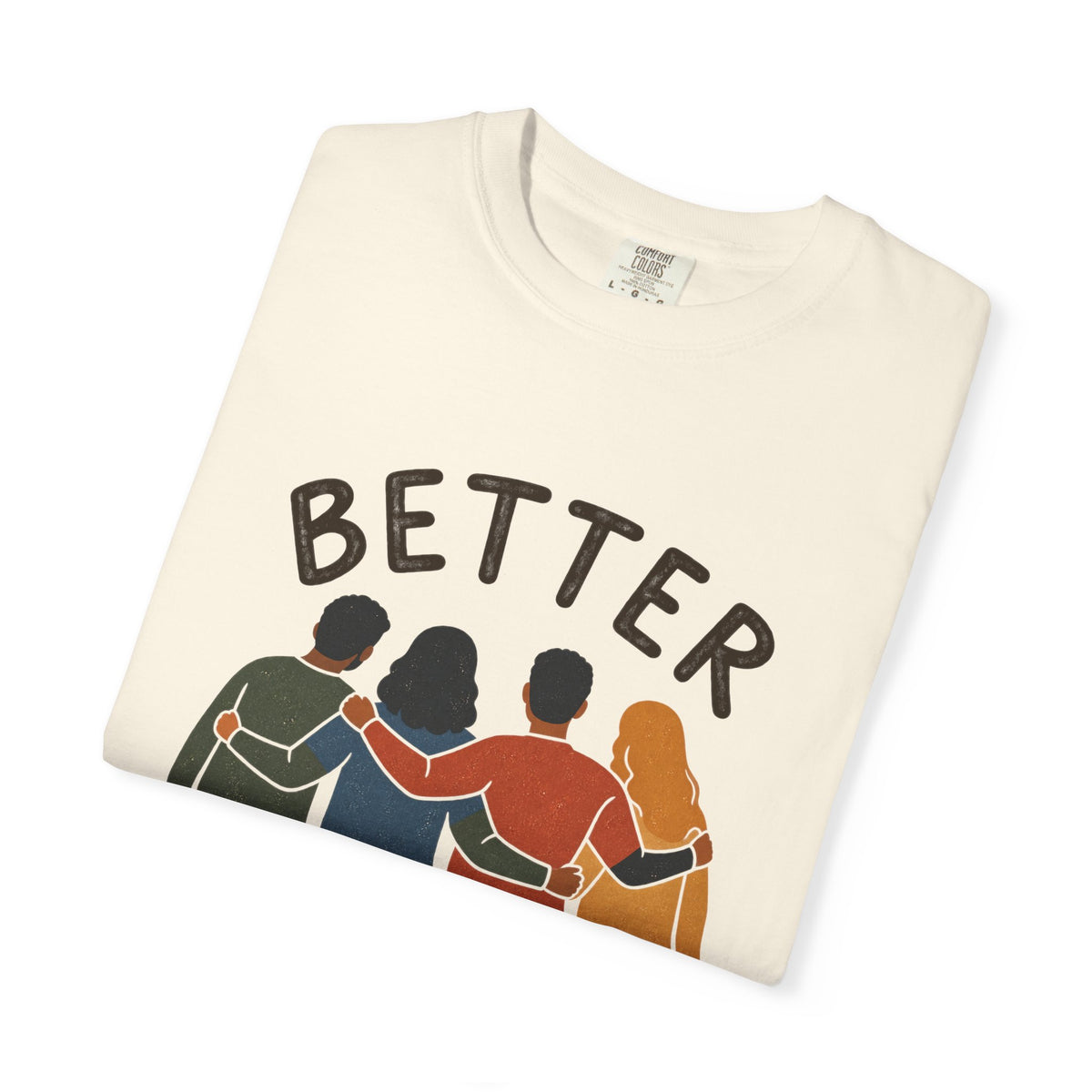 Better Together Christian T-Shirt