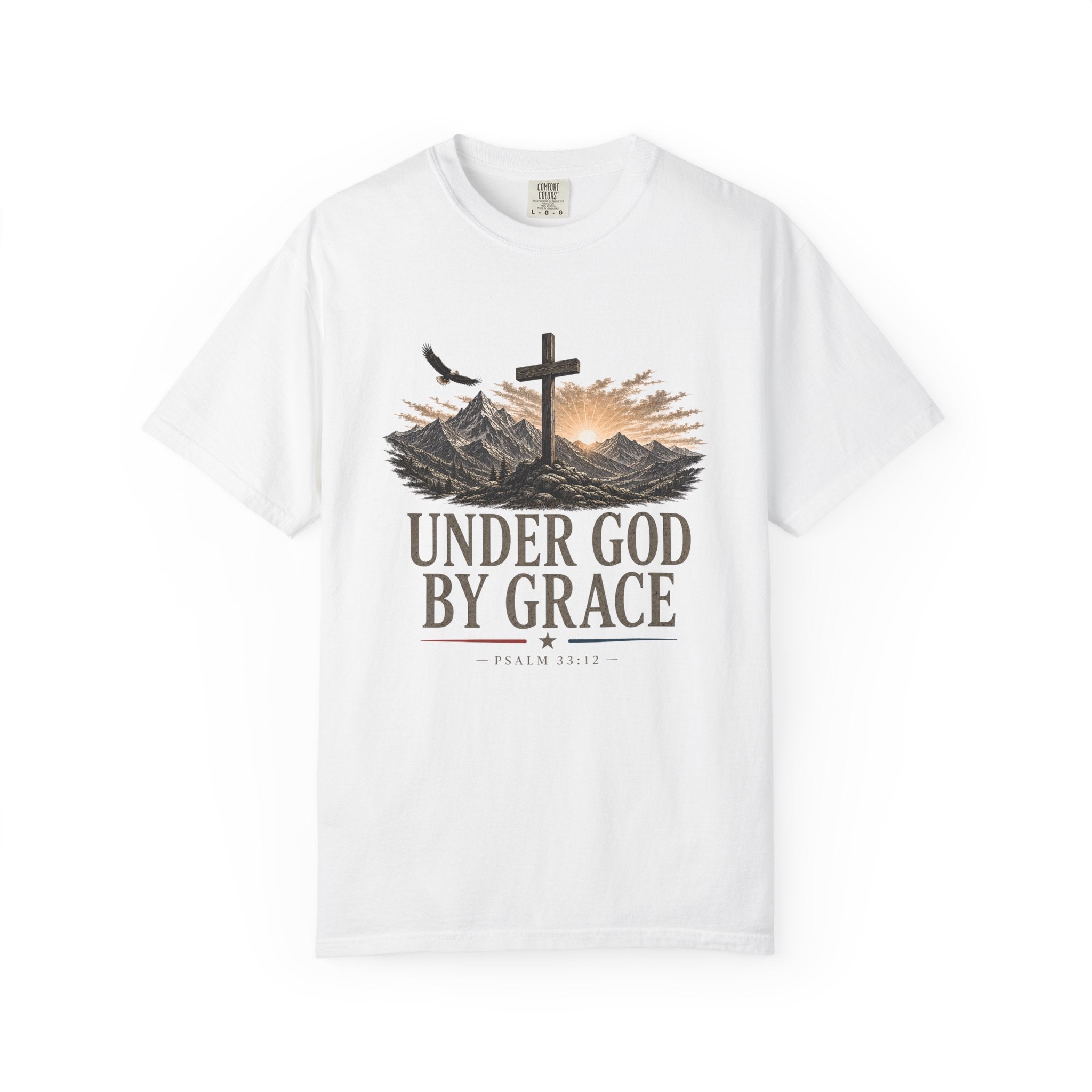 Under God By Grace Shirt, Christian Patriotic Tee, Psalm 33 12 Faith Shirt