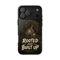 Rooted and Built Up Tough Magnetic Phone Case