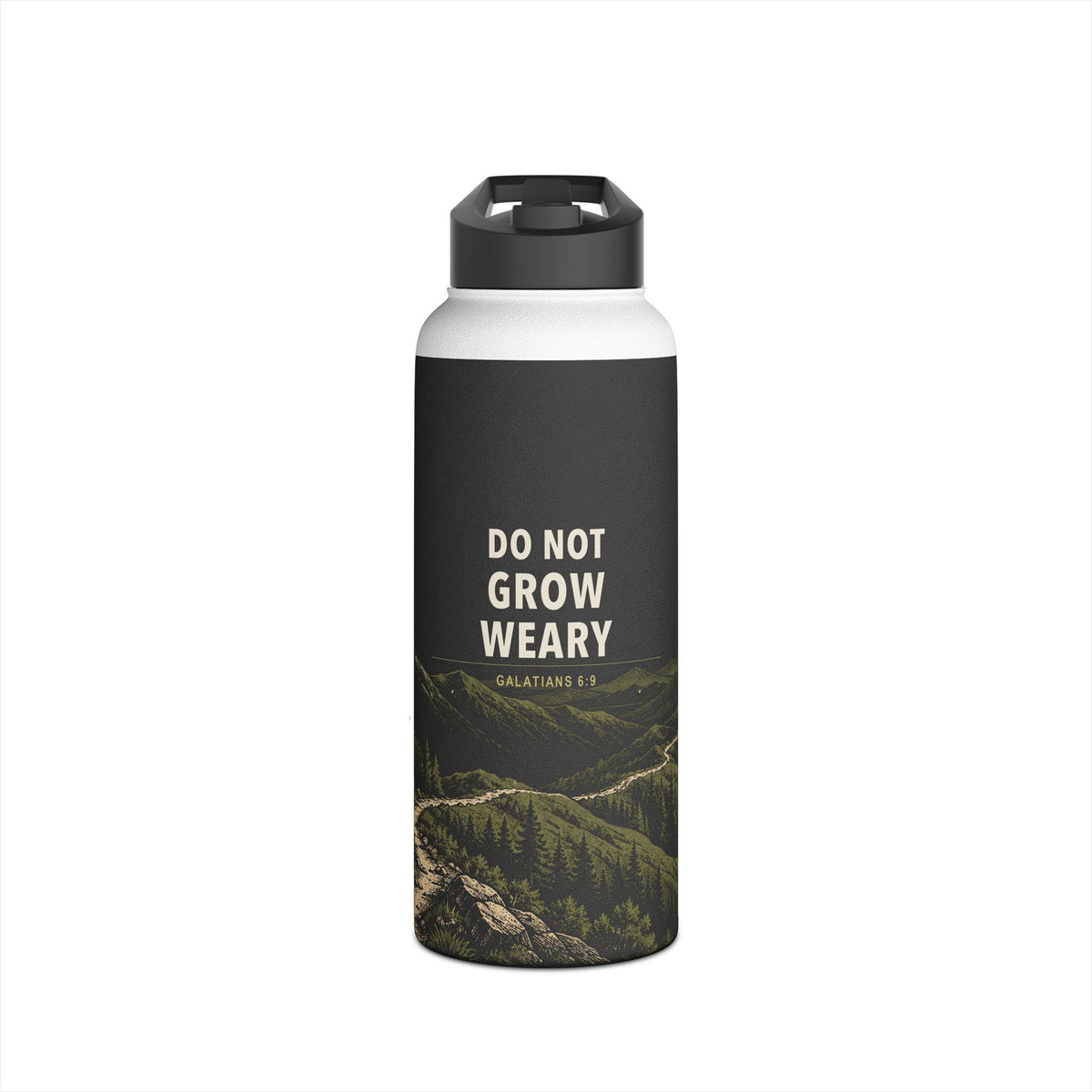 Do Not Grow Weary Stainless Steel Water Bottle
