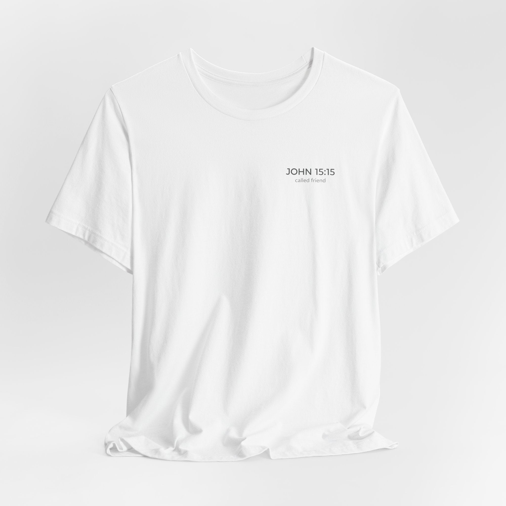 I Have Called You Friend Shirt, John 15:15 Bible Verse T Shirt, Christian Friendship Tee, Scripture Faith Shirt
