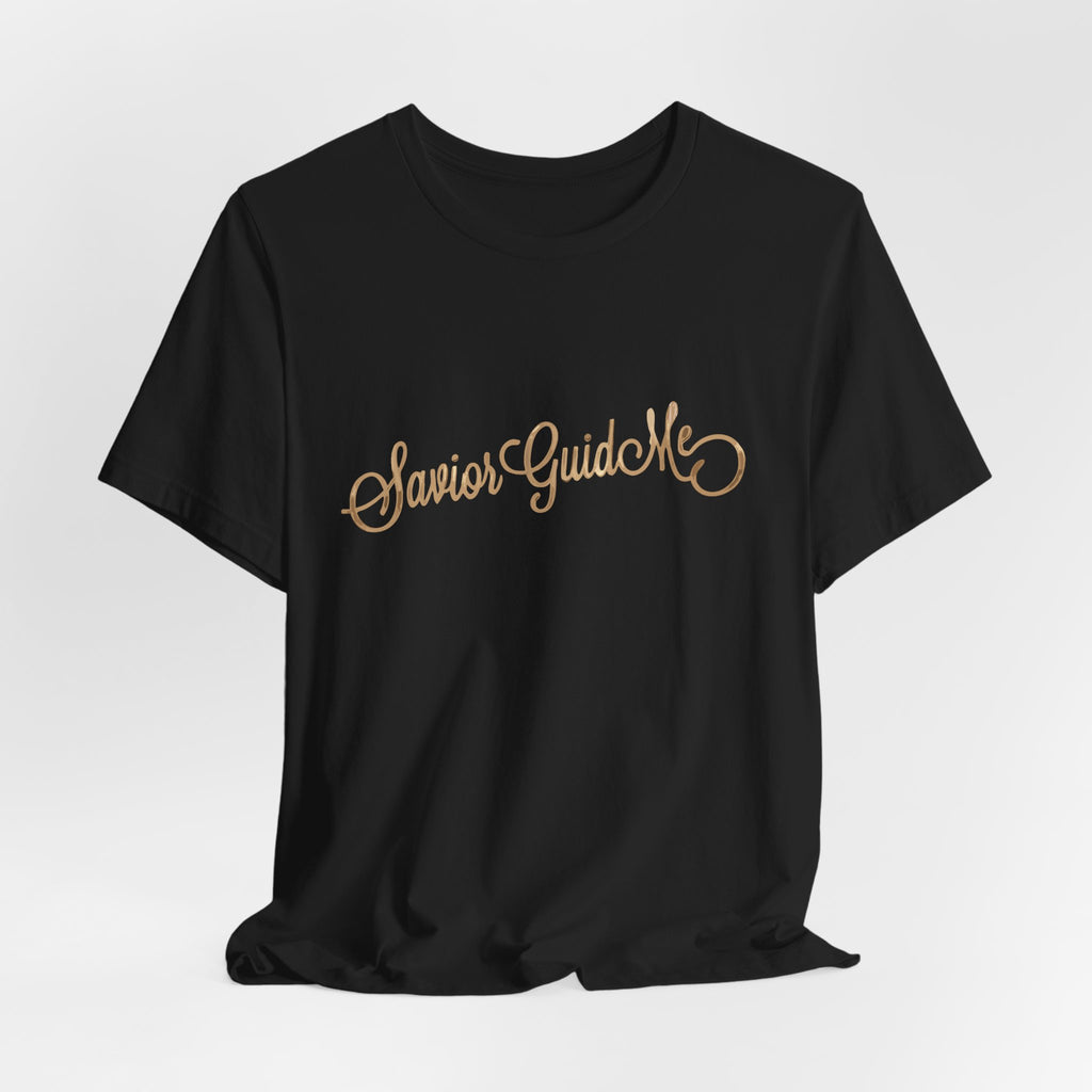 Savior Guide Me Christian Shirt, Gold Script Faith Tee, Christian Streetwear Top, Inspirational Jesus Gift