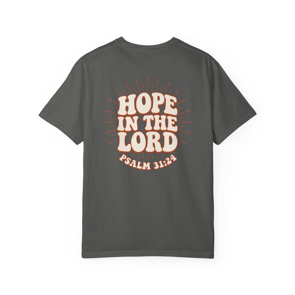 Hope In The Lord Shirt, Psalm 31 24 Christian T Shirt, Retro Bible Verse Tee, Comfort Colors Faith Shirt, Christian Gift