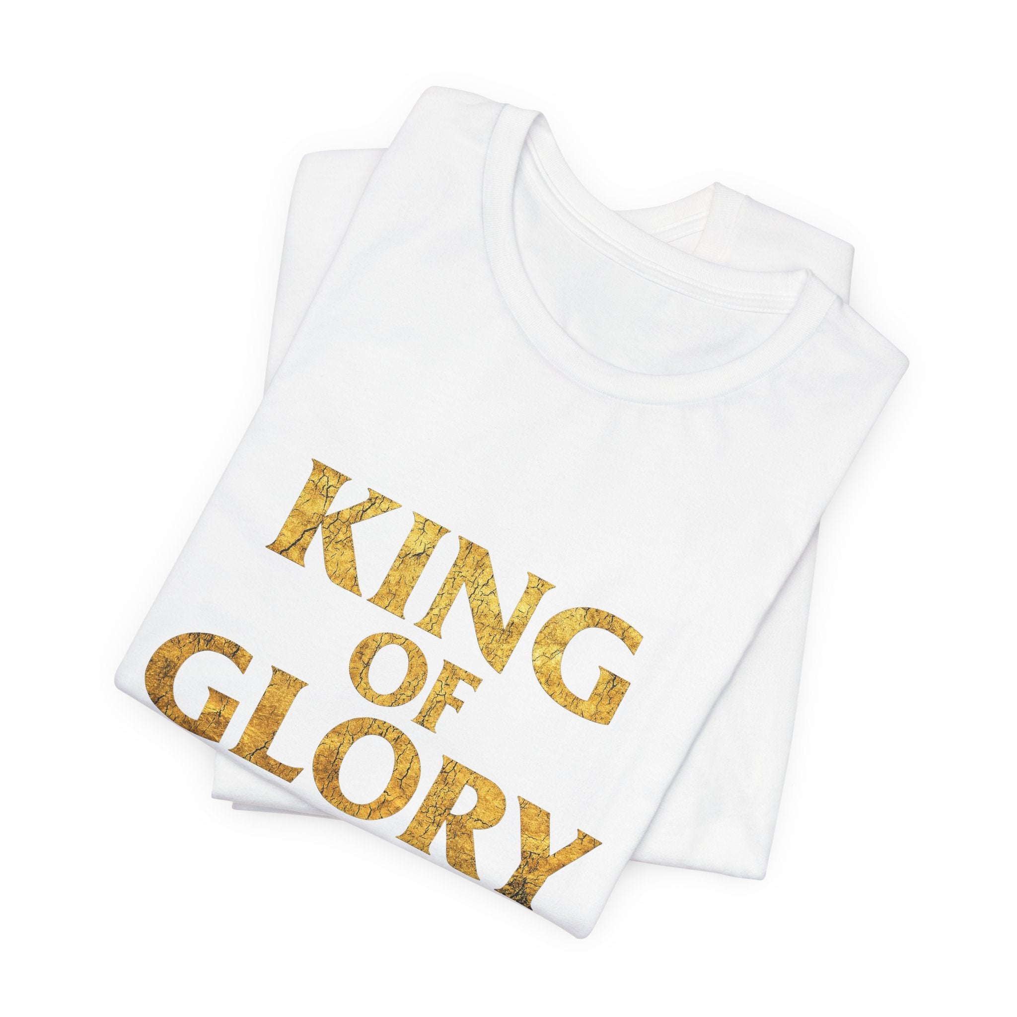 King of Glory T-Shirt | Gold Text Christian Faith Tee