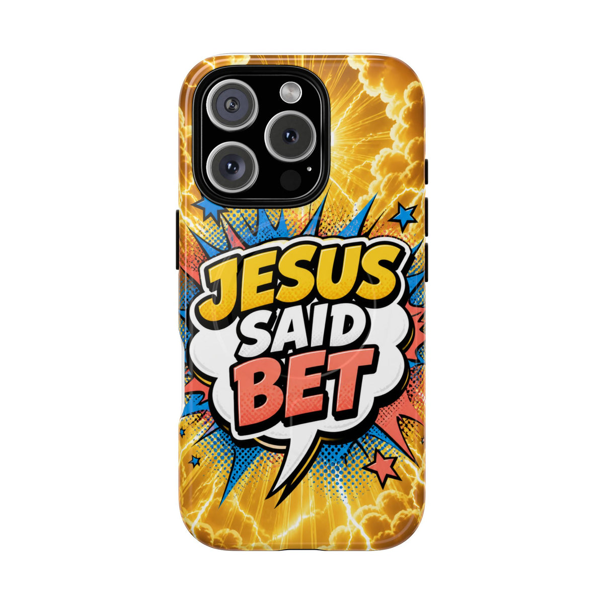 Jesus Said Bet Magsafe Phone Case