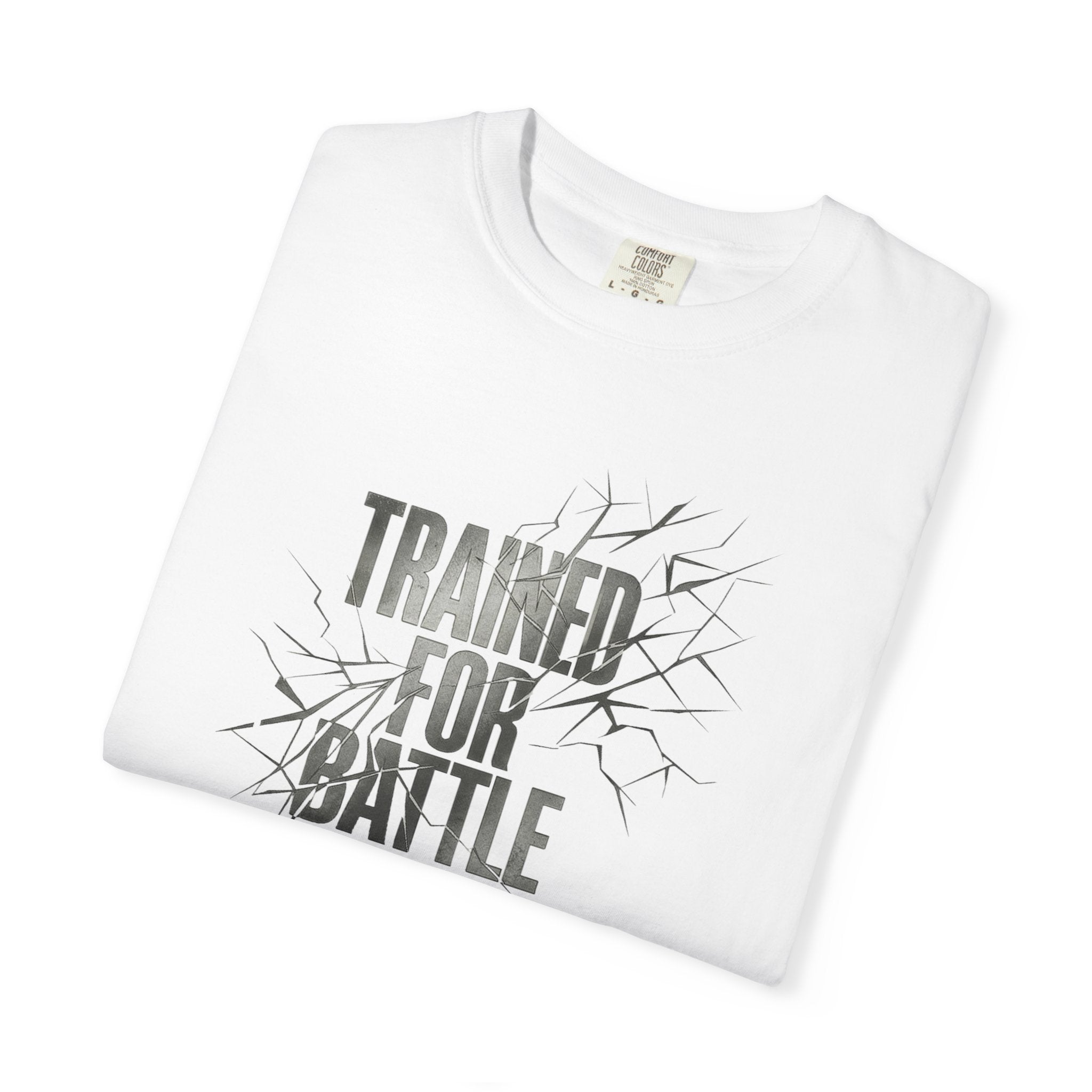 Trained for Battle Christian T Shirt inspired by Judges 6:12 The Lord is with you, mighty warrior.
