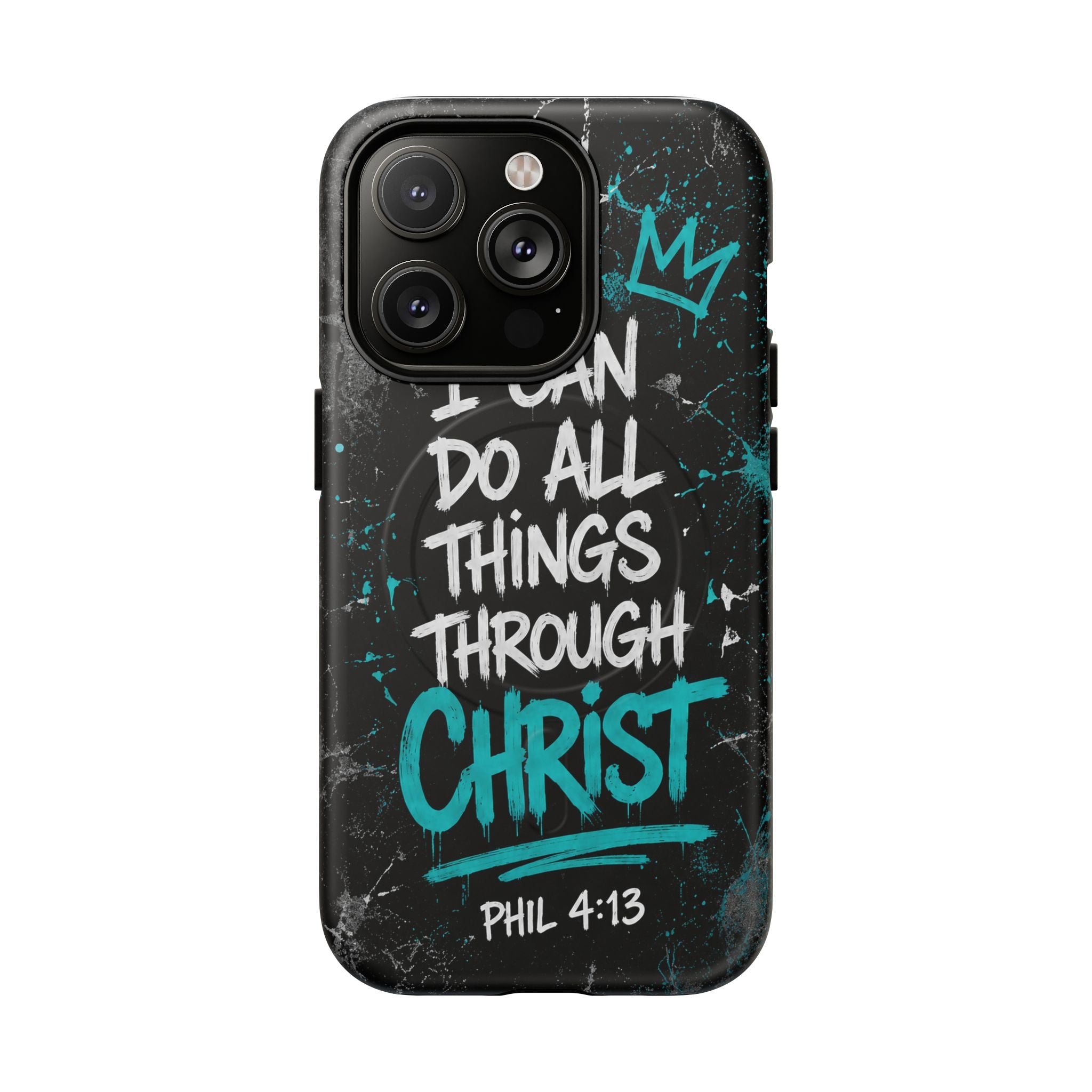 Through Christ Philippians 4 13 Phone Case