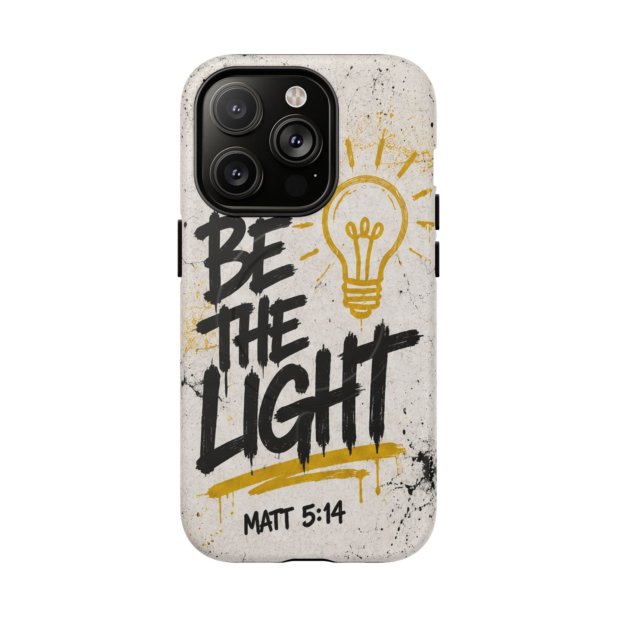 Be The Light Matthew 5 14 Phone Case