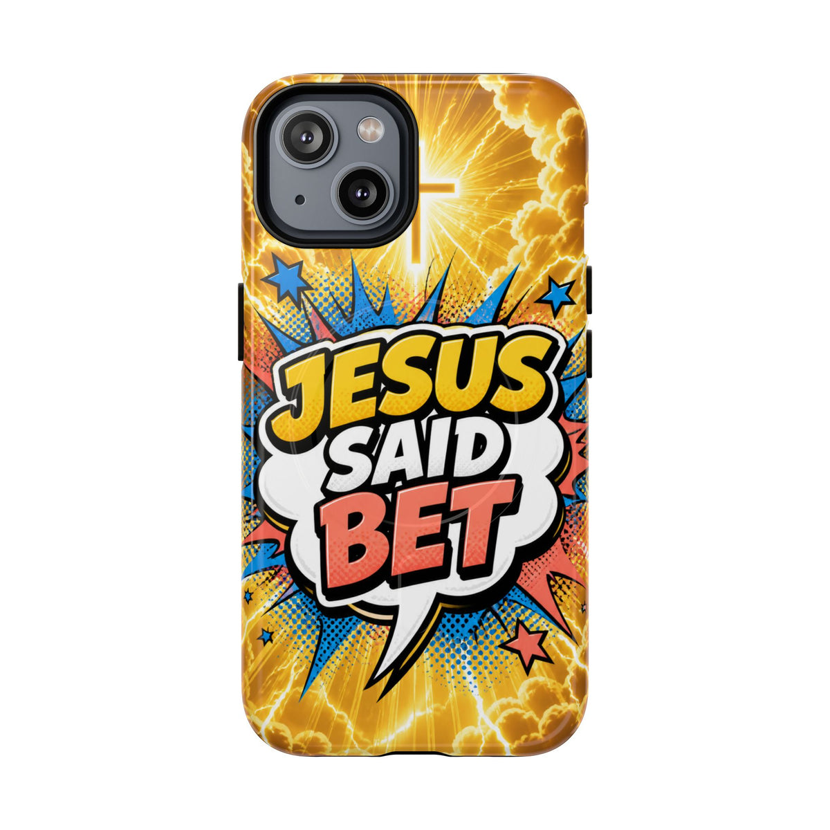 Jesus Said Bet Magsafe Phone Case
