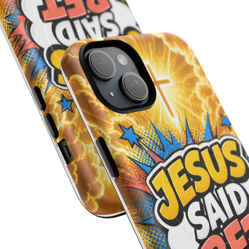 Jesus Said Bet MagSafe Tough Phone Case