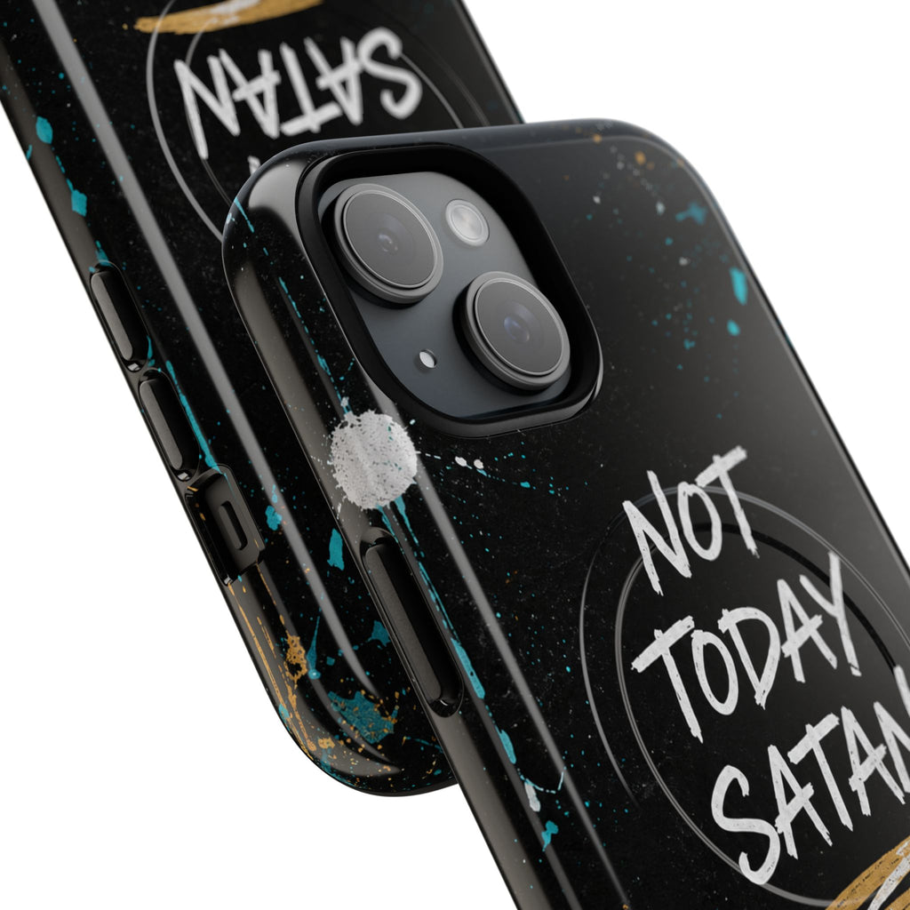 Not Today Satan Christian Tough Magnetic Phone Case
