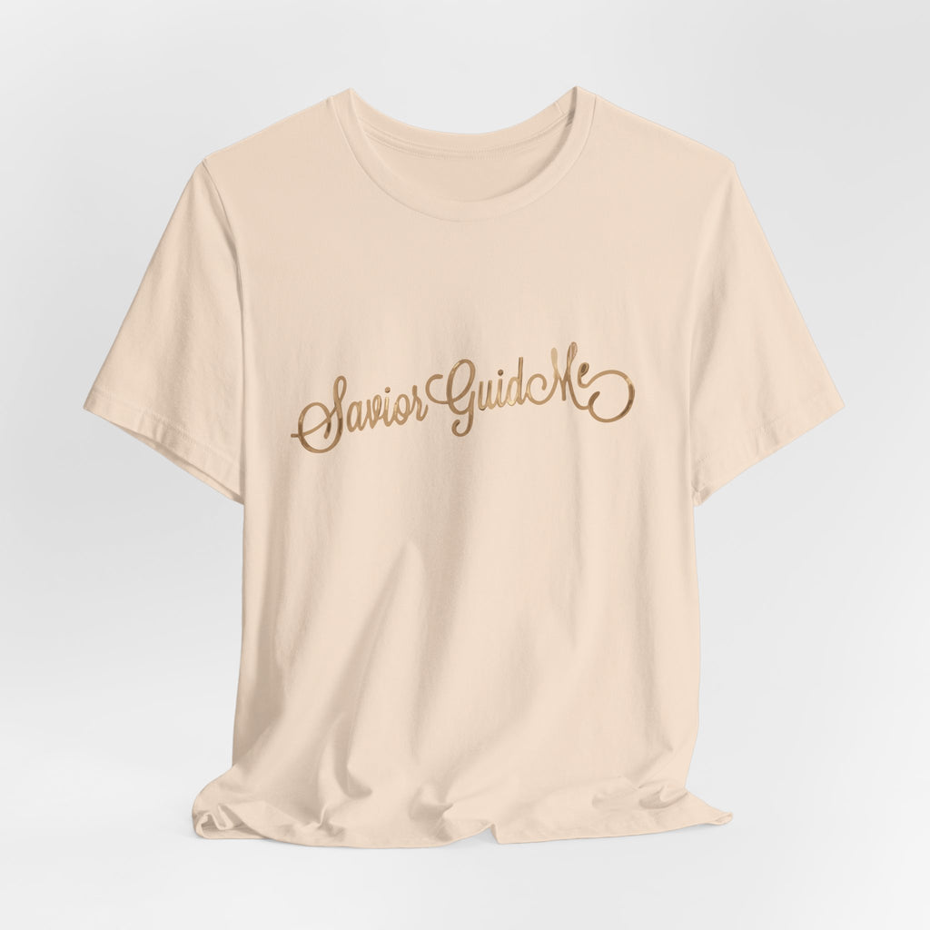 Savior Guide Me Christian Shirt, Gold Script Faith Tee, Christian Streetwear Top, Inspirational Jesus Gift