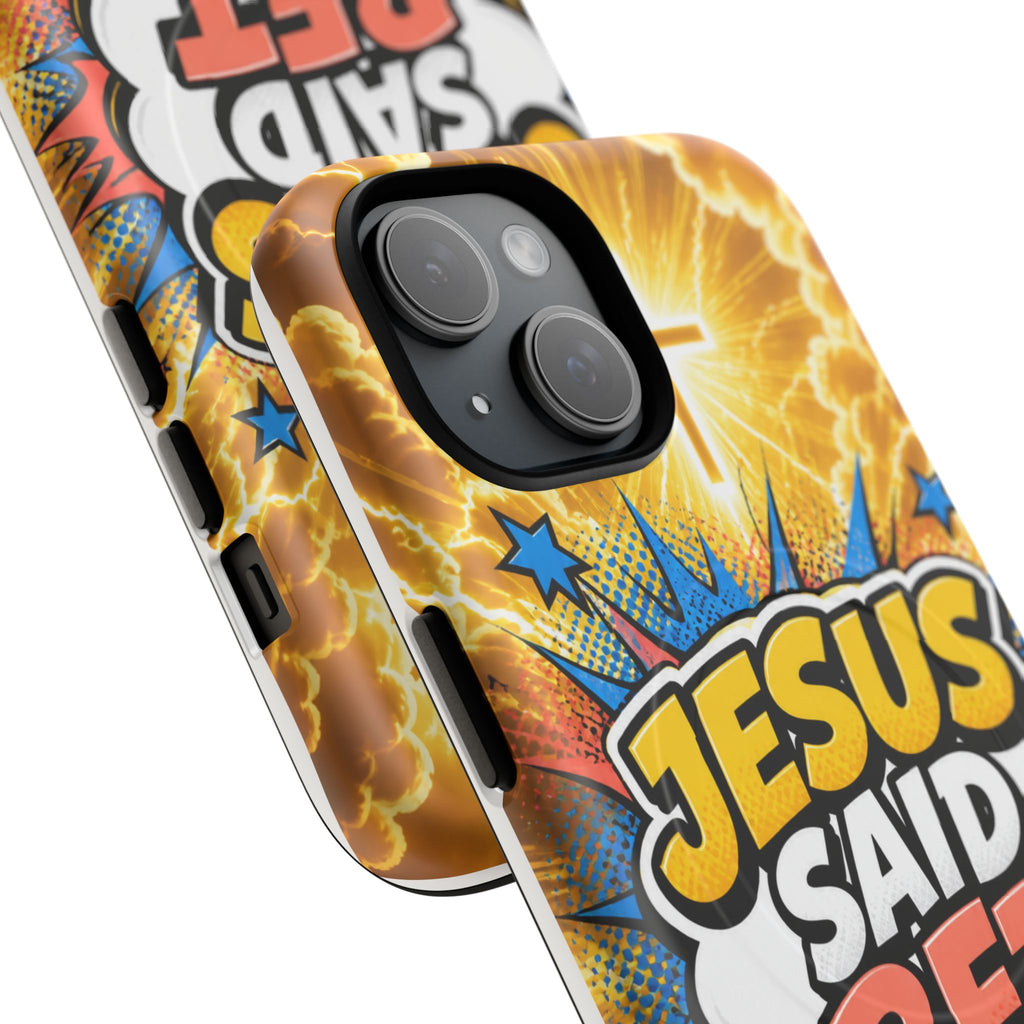 Jesus Said Bet MagSafe Tough Phone Case