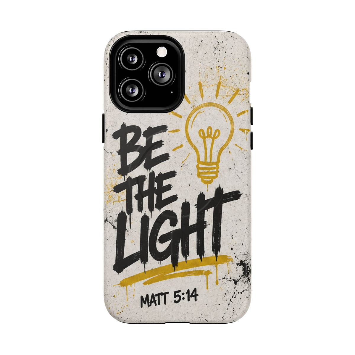 Be The Light Matthew 5 14 Phone Case