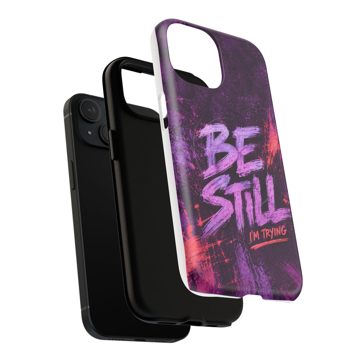Be Still, I'm Trying Christian Tough Magnetic Phone Case