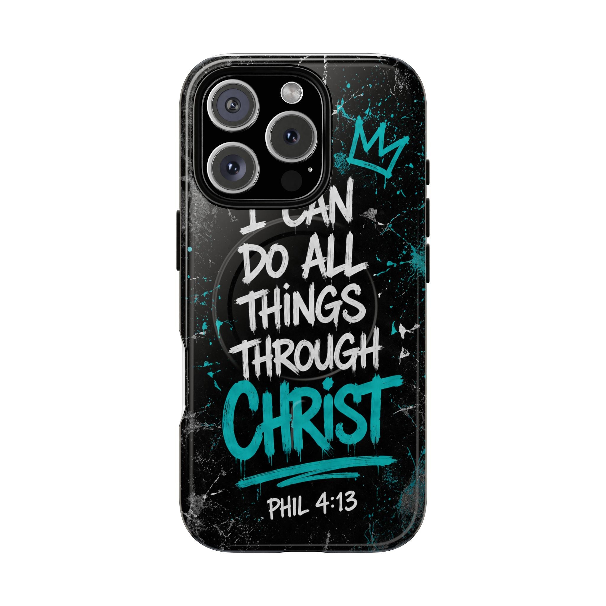Through Christ Philippians 4 13 Phone Case