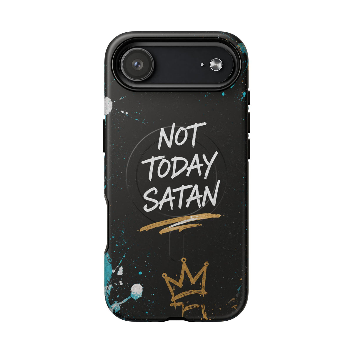 Not Today Satan Christian Phone Case
