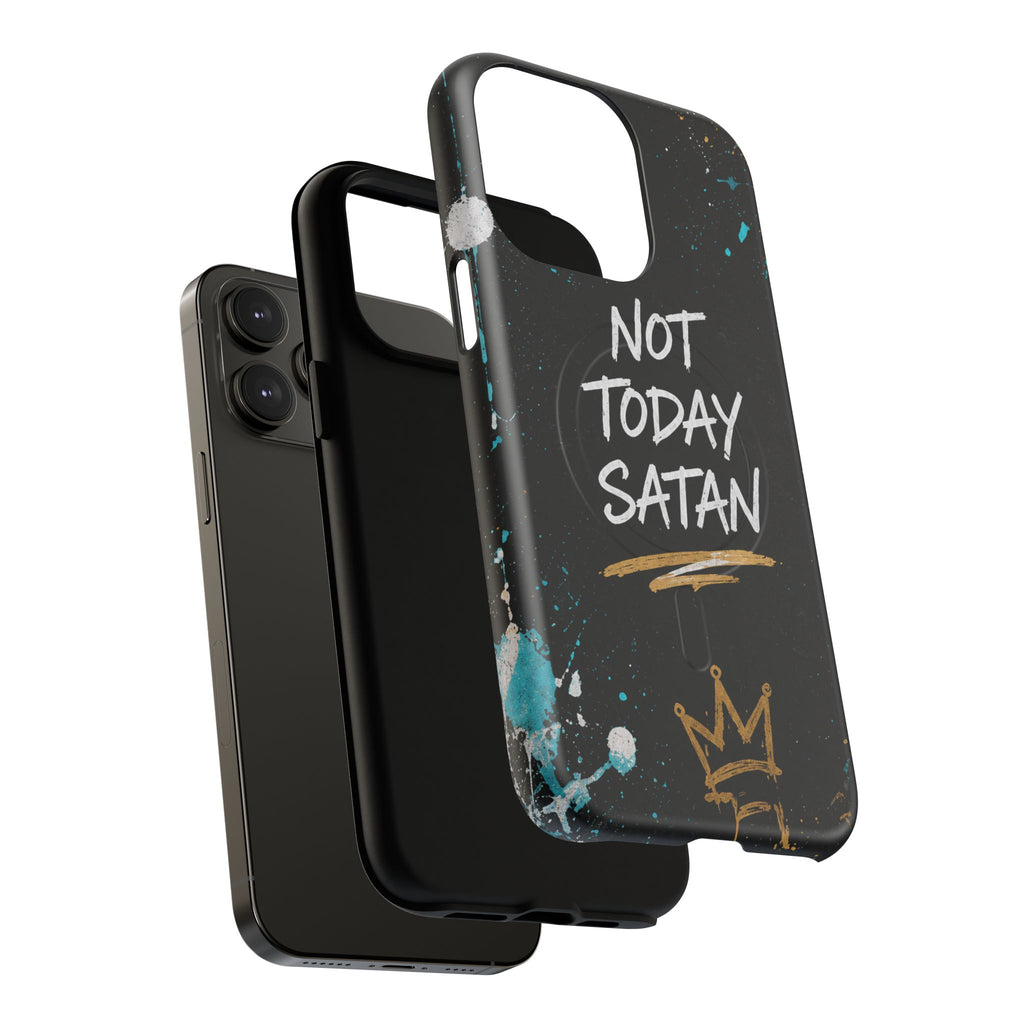 Not Today Satan Christian Tough Magnetic Phone Case