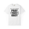 Pray Trust Obey | Christian Tee