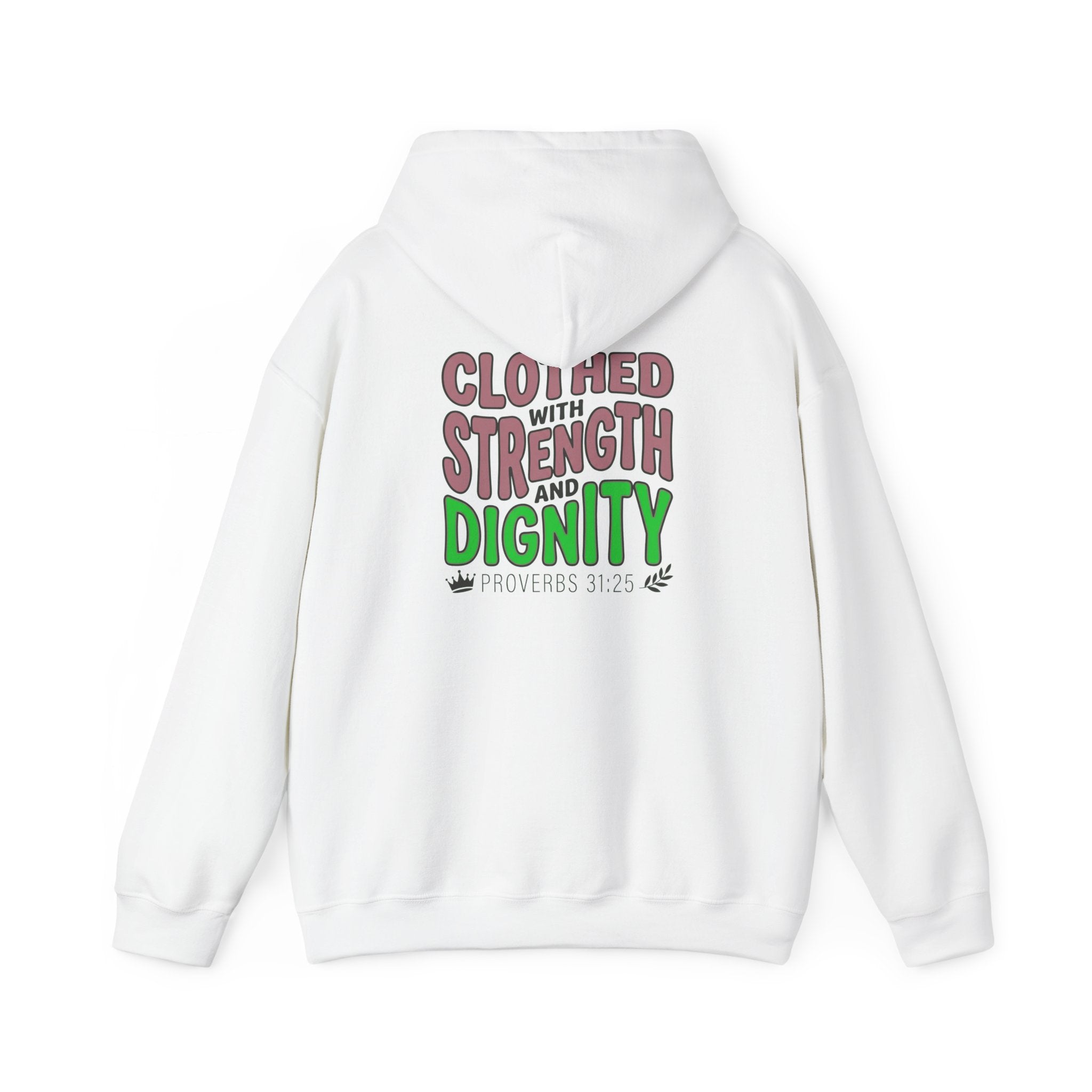 Clothed with Strength and Dignity Hoodie | Proverbs 31 Bible Verse Sweatshirt