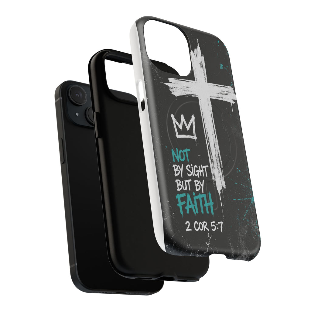Walk By Faith 2 Corinthians 5:7 Tough Magnetic Phone Case