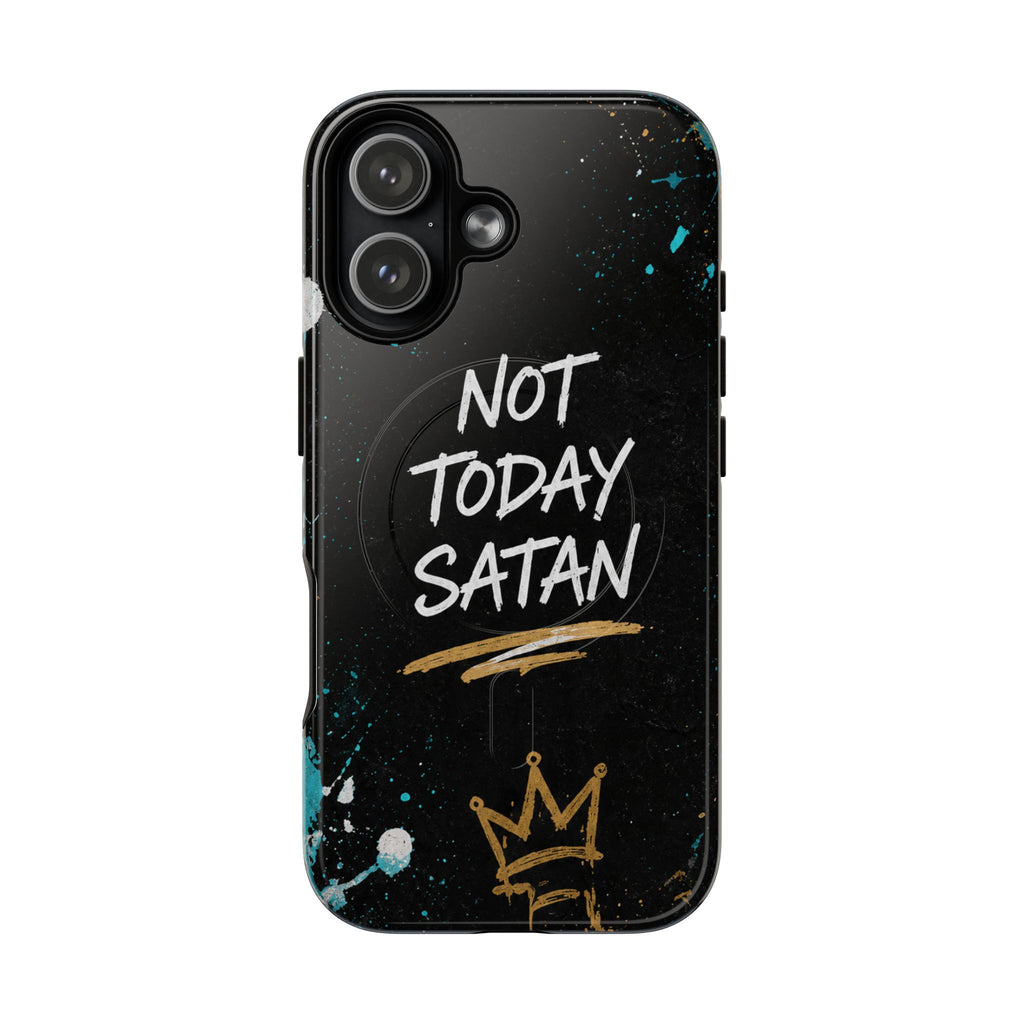 Not Today Satan Christian Tough Magnetic Phone Case