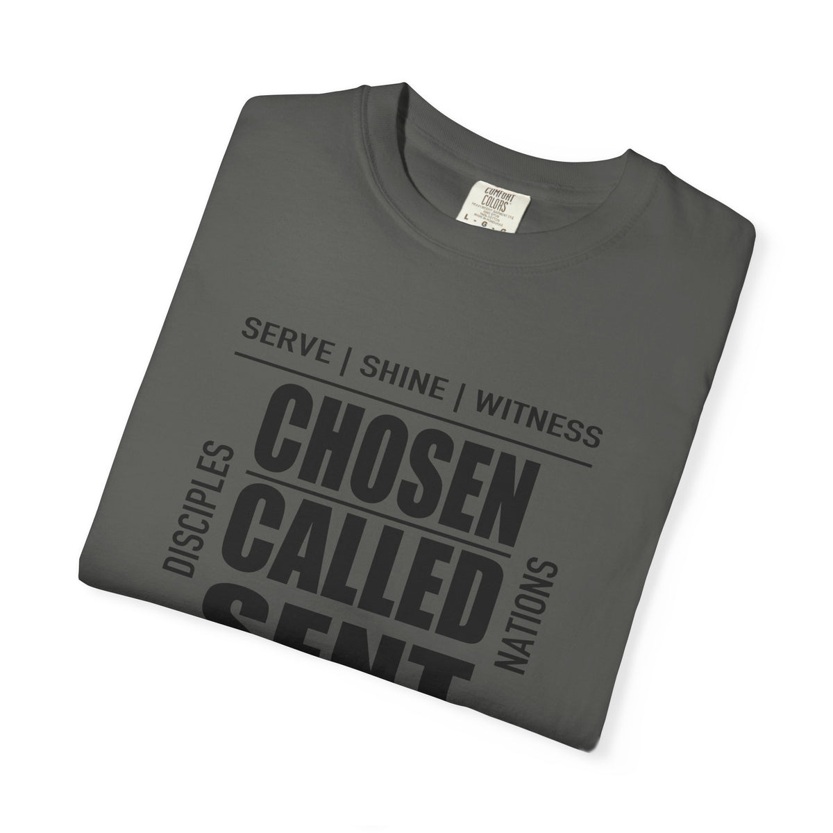 Chosen Called Sent | Christian Tee