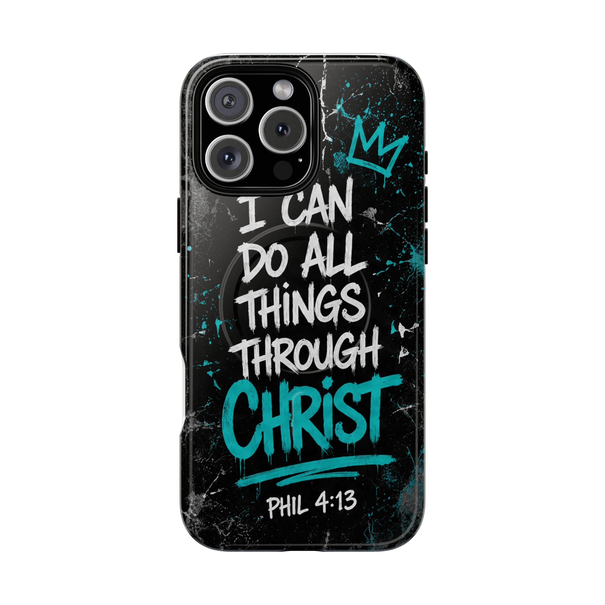 Through Christ Philippians 4 13 Phone Case