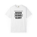 Risen King Glory | Christian Tee