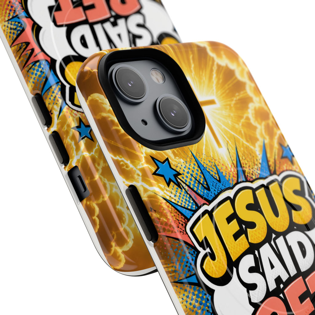 Jesus Said Bet MagSafe Tough Phone Case