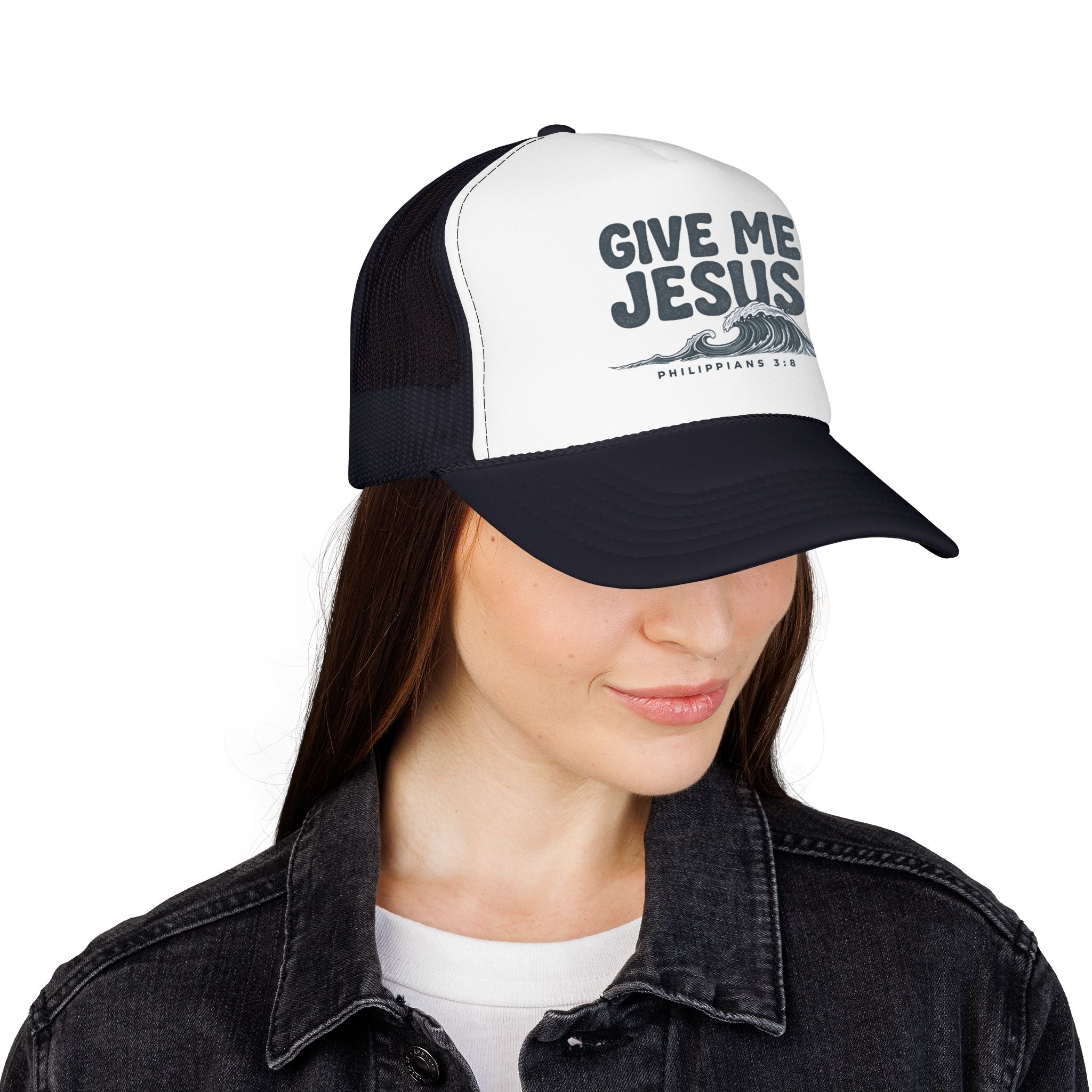 Give Me Jesus Foam Trucker Hat | Philippians 2:8 Christian Faith Design