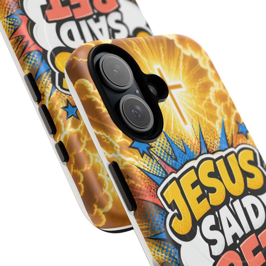 Jesus Said Bet MagSafe Tough Phone Case