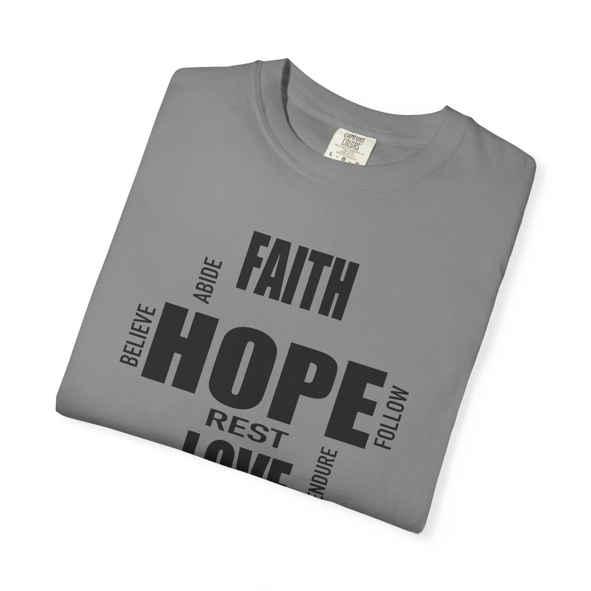Faith Hope Love | Christian Tee