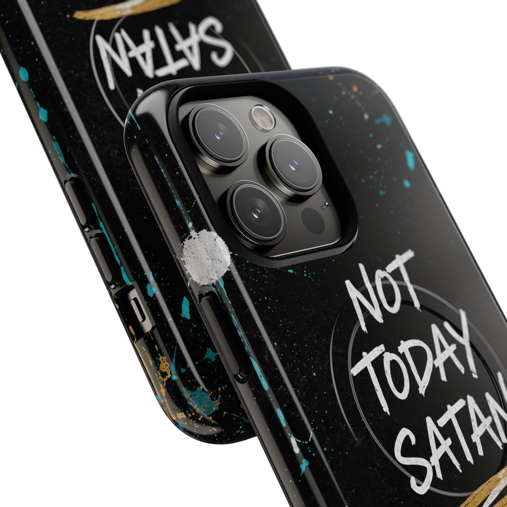 Not Today Satan Christian Tough Magnetic Phone Case
