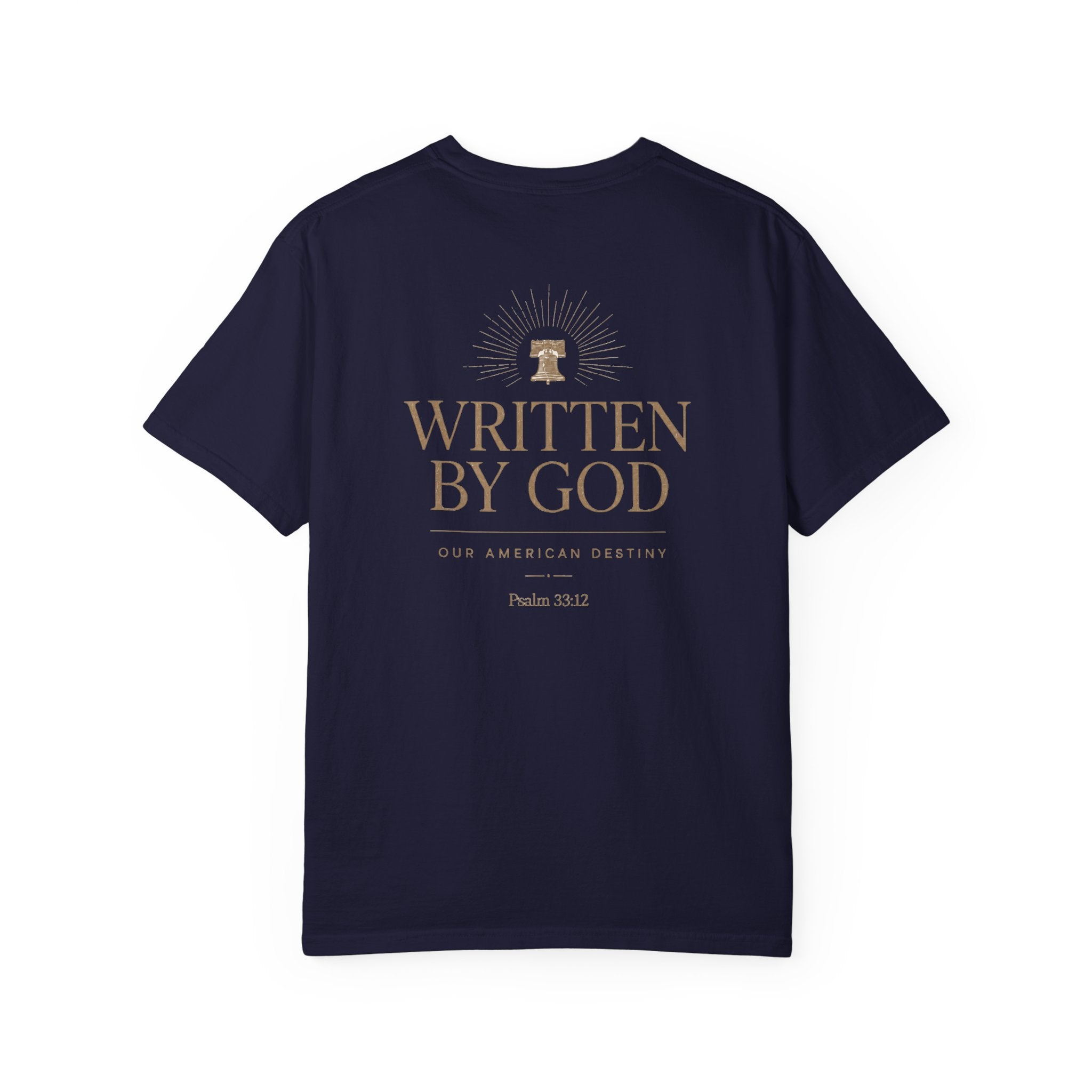 Written By God Shirt, Christian Patriotic Tee, Faith Based American Destiny Shirt, Psalm 33 12 Tee, Christian America Graphic Tee