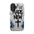 Made New 2 Corinthians 5:17 Tough Magnetic Phone Case