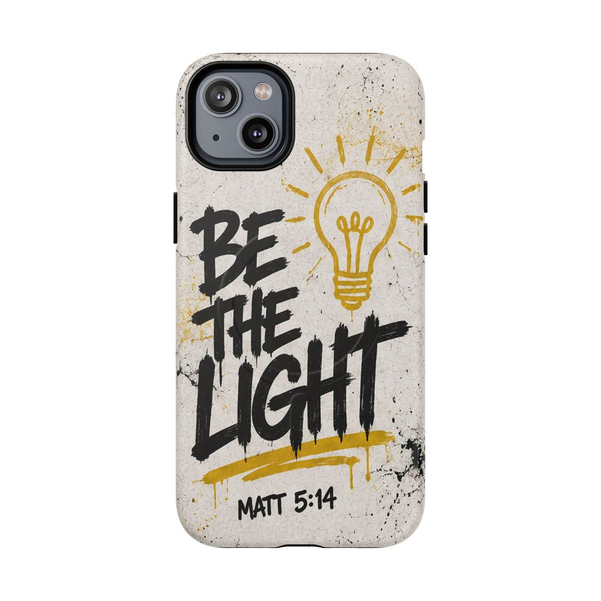 Be The Light Matthew 5 14 Phone Case