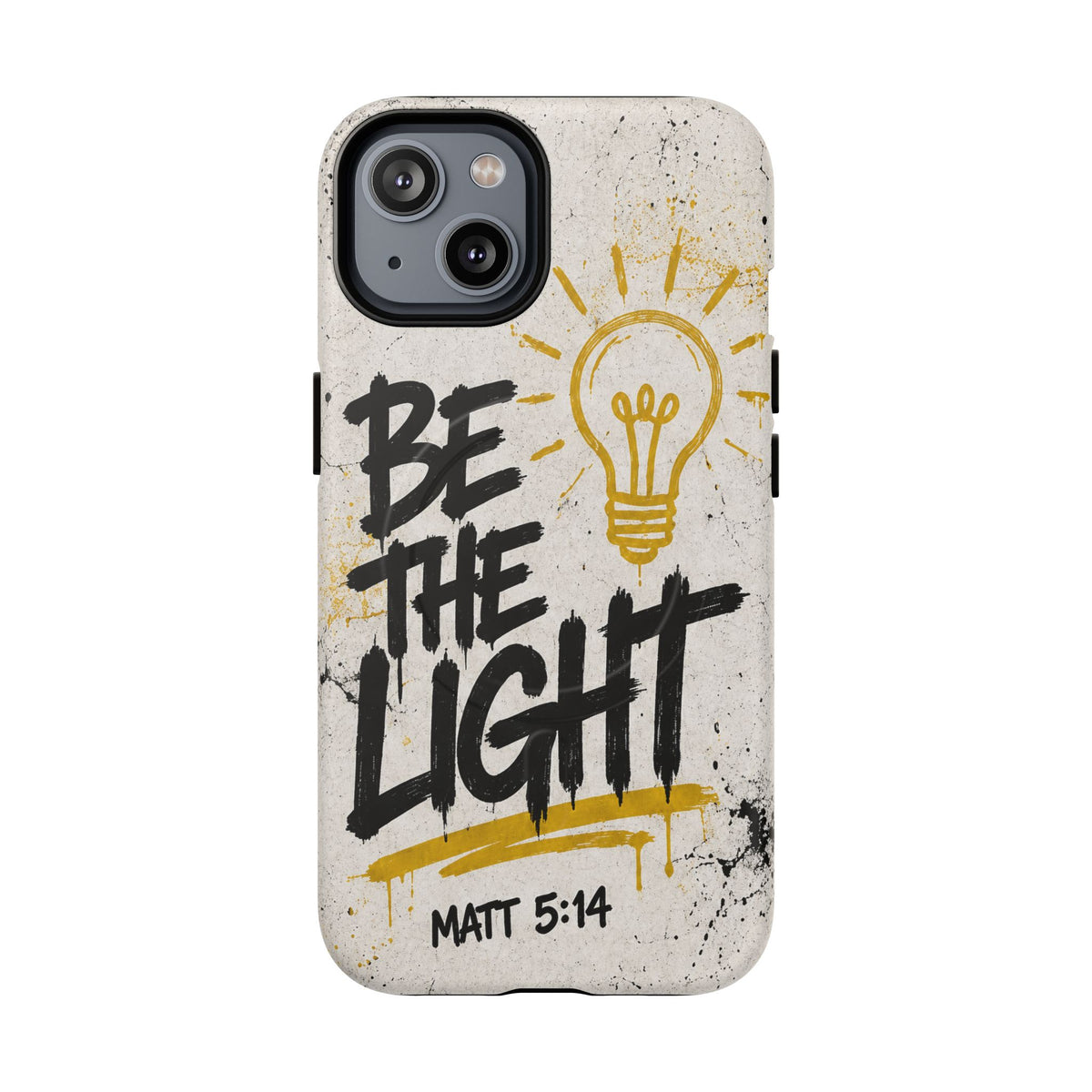 Be The Light Matthew 5 14 Phone Case