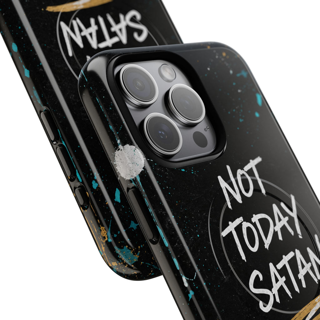 Not Today Satan Christian Tough Magnetic Phone Case