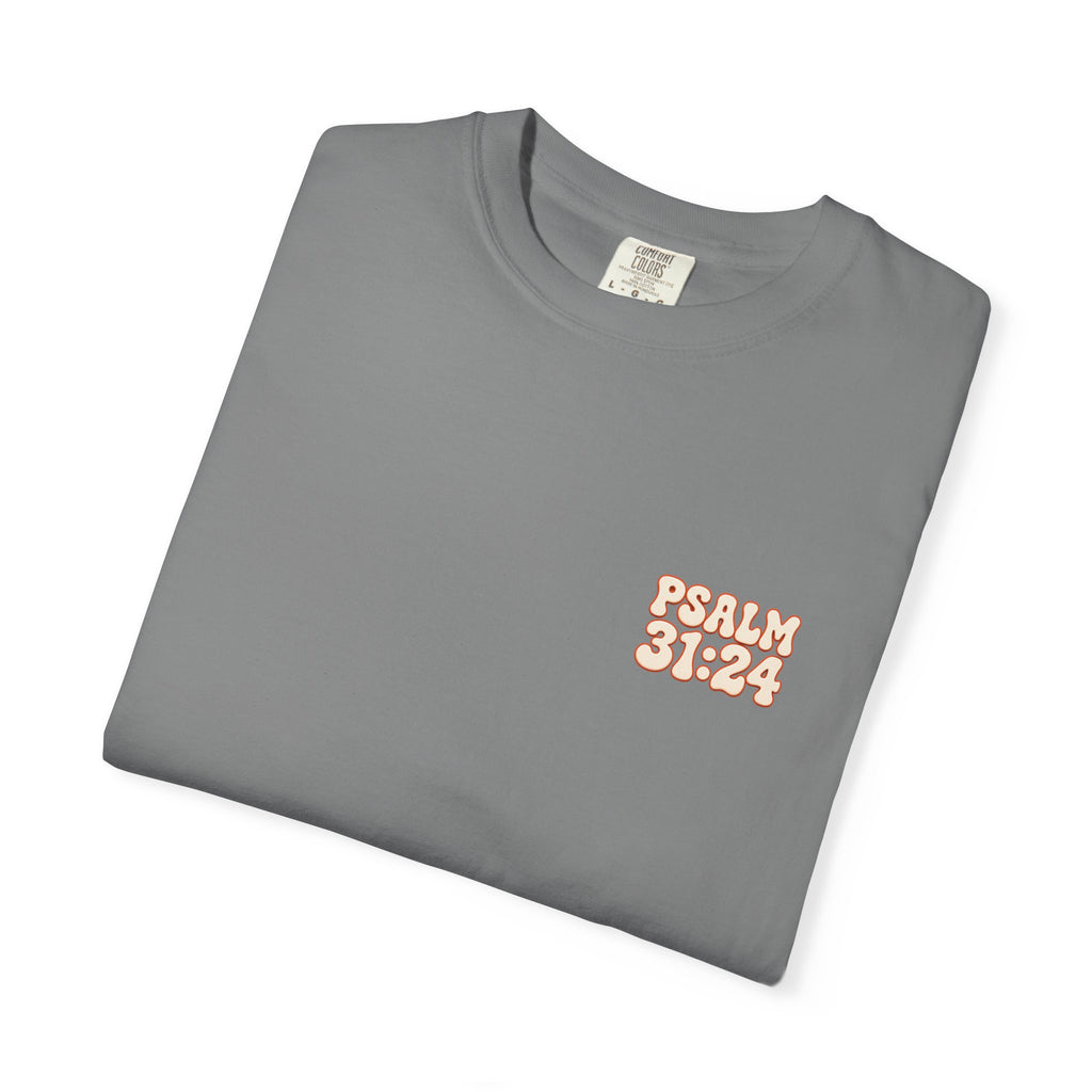 Hope In The Lord Shirt, Psalm 31 24 Christian T Shirt, Retro Bible Verse Tee, Comfort Colors Faith Shirt, Christian Gift