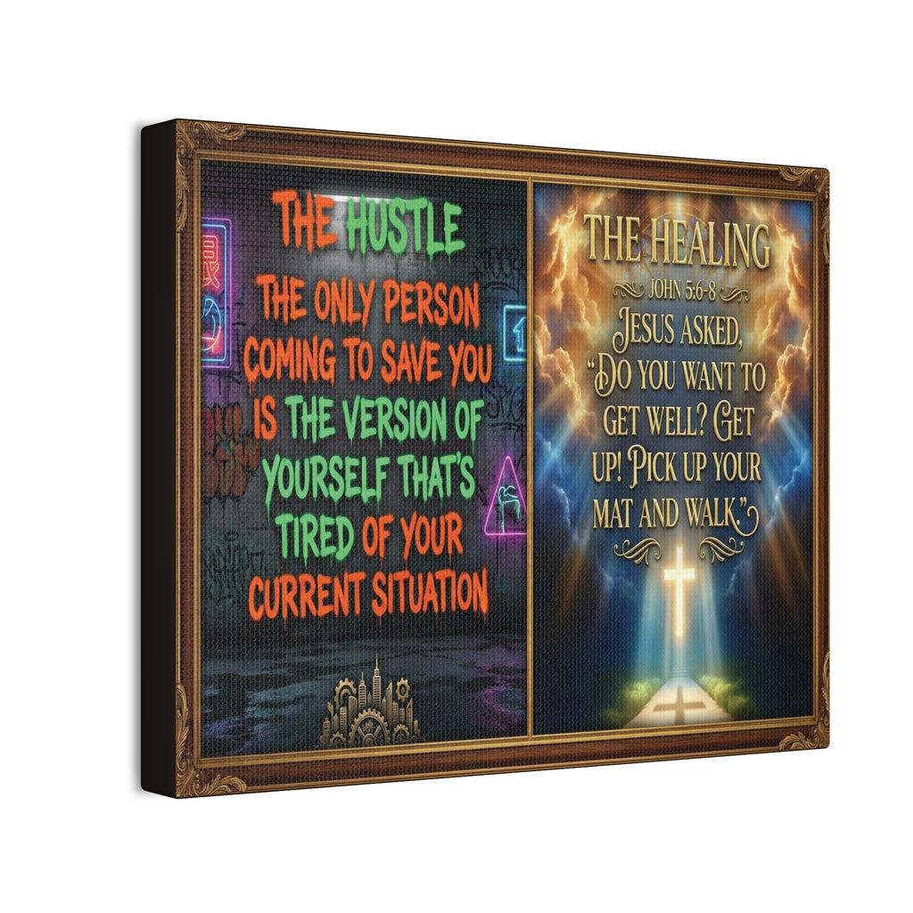 Christian Wall Art | The Hustle vs The Healing Print | John 5:6-8 Bible Verse Poster | Modern Religious Decor | Faith Over Grind Canvas