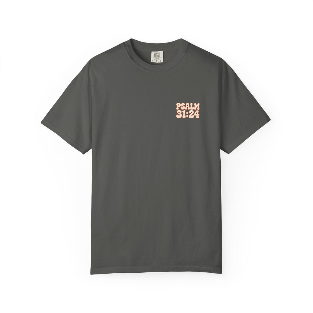 Hope In The Lord Shirt, Psalm 31 24 Christian T Shirt, Retro Bible Verse Tee, Comfort Colors Faith Shirt, Christian Gift