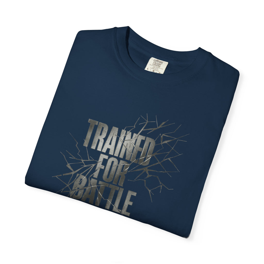 Trained for Battle Christian T Shirt inspired by Judges 6:12 The Lord is with you, mighty warrior.