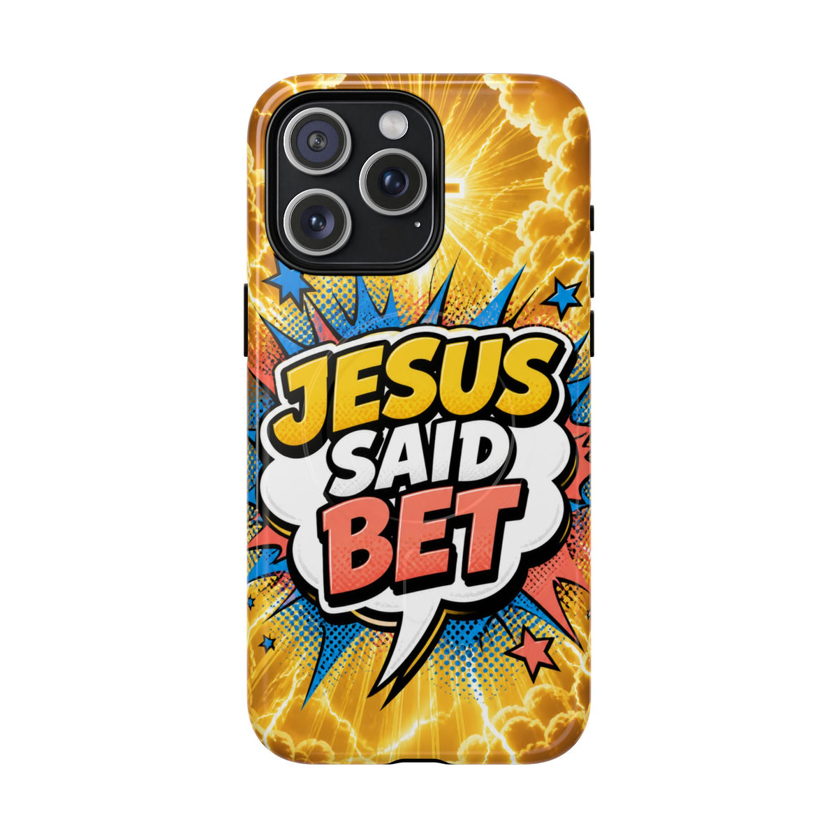 Jesus Said Bet Magsafe Phone Case