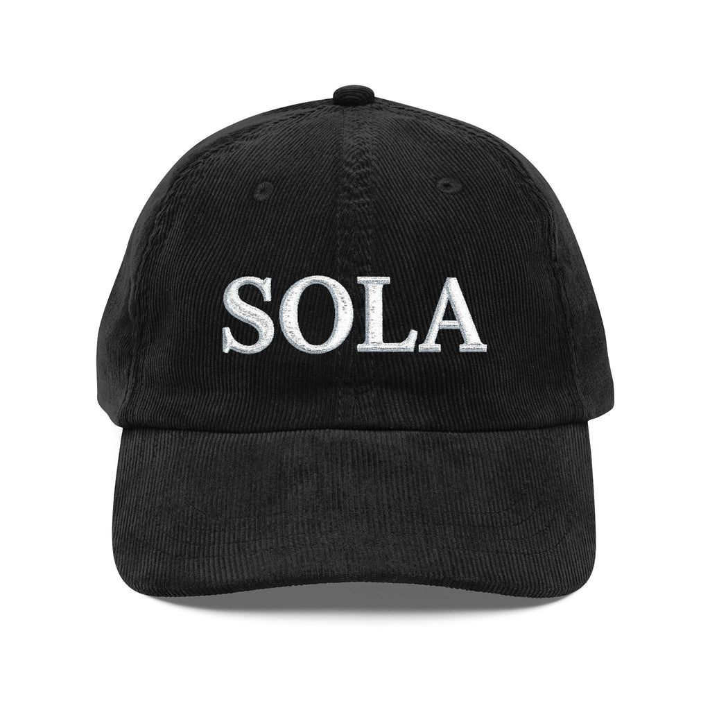 SOLA Corduroy Cap, Embroidered Christian Hat, Minimalist Reformed Baseball Cap, Faith Streetwear, Theology Gift (Embroidery)