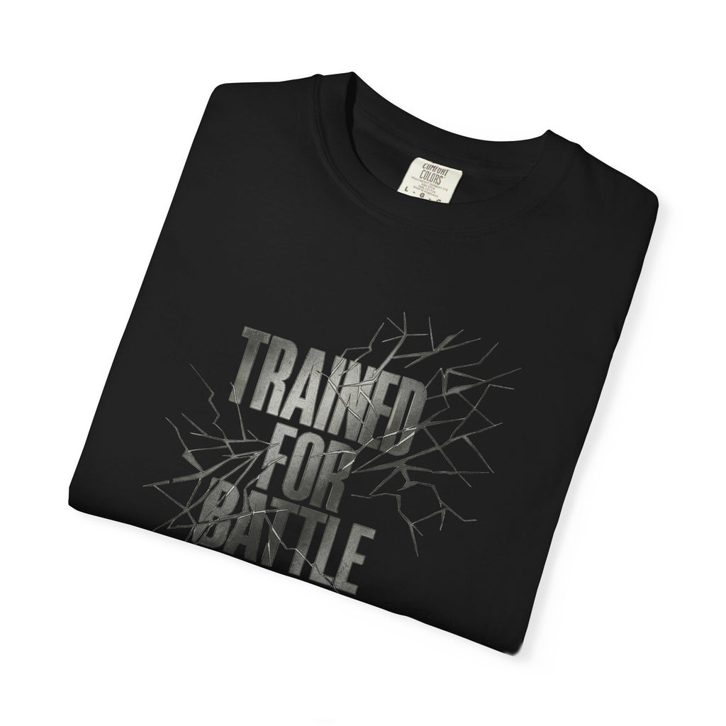 Trained for Battle Christian T Shirt inspired by Judges 6:12 The Lord is with you, mighty warrior.