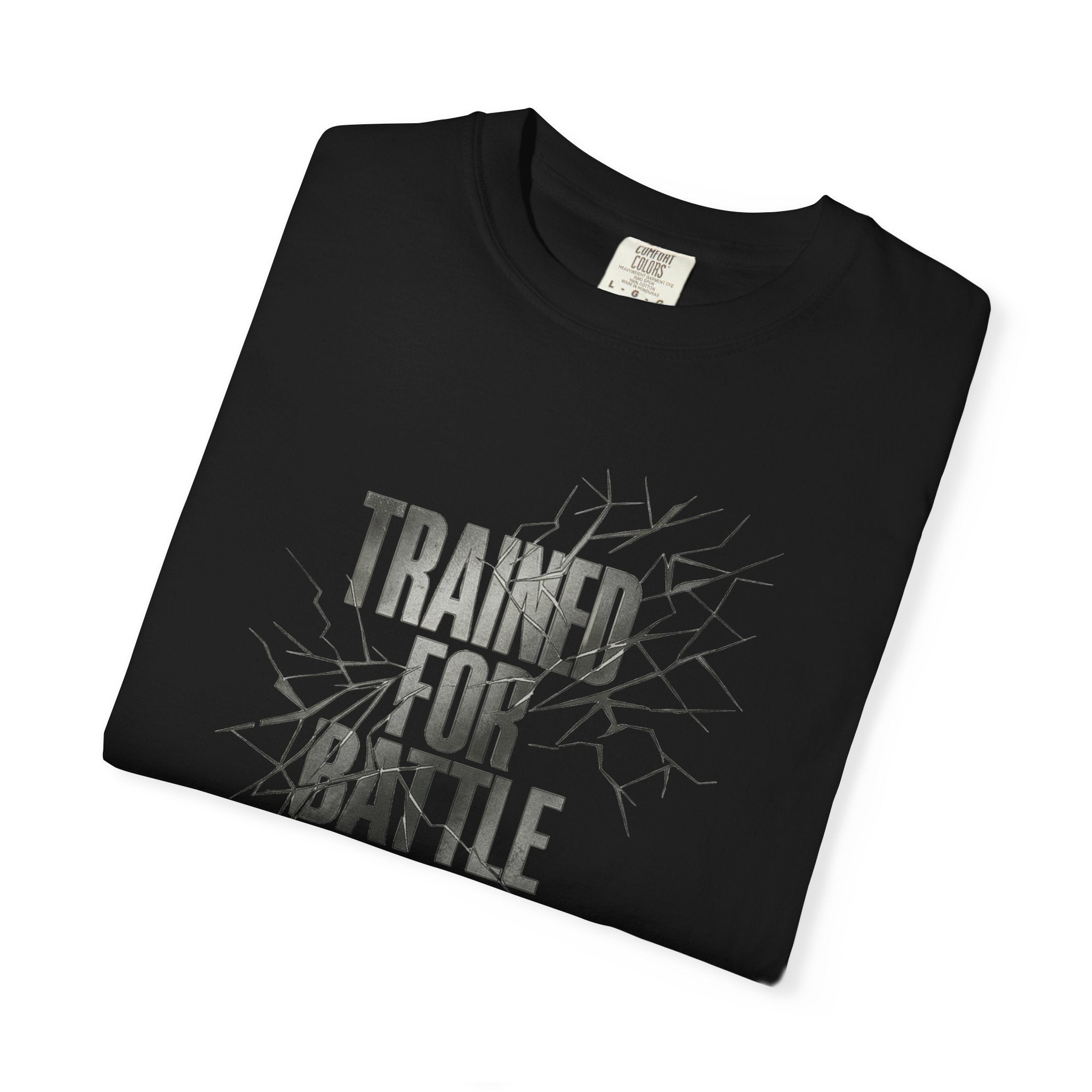 Trained for Battle Christian T Shirt inspired by Judges 6:12 The Lord is with you, mighty warrior.